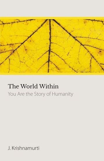 The World Within You Are...