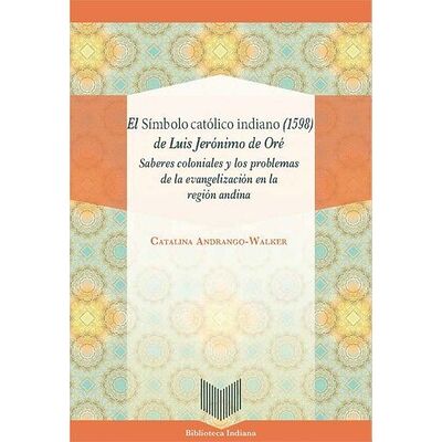 El Símbolo católico indiano...