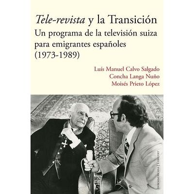Tele-revista y la Transición