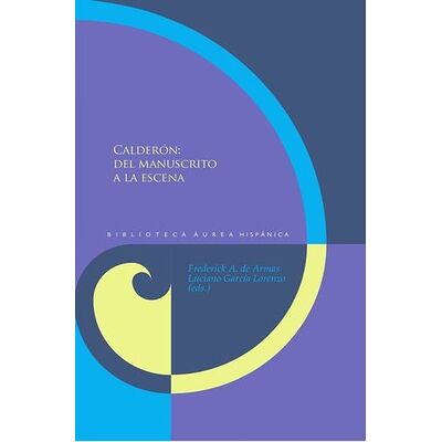 Calderón: del manuscrito a...
