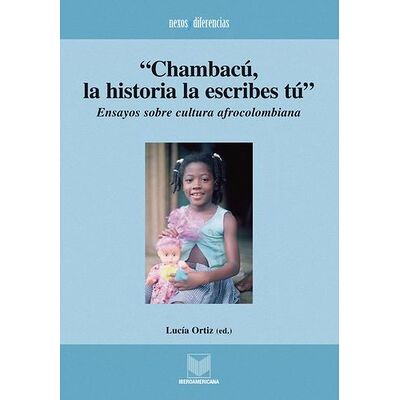 "Chambacú, la historia la...