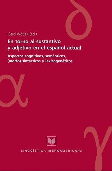 En torno al sustantivo y...