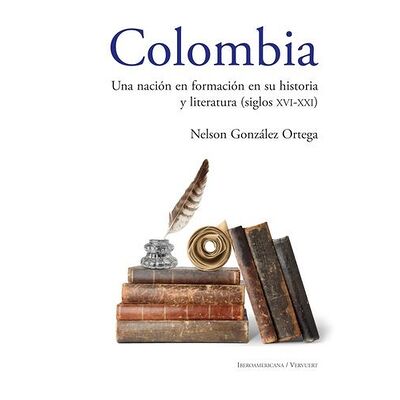 Colombia Una nación en...