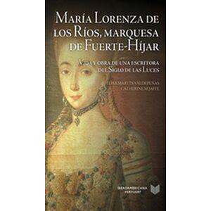 María Lorenza de los Ríos,...