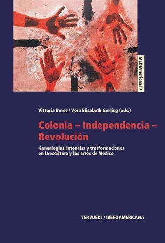 Colonia-Independencia-Revol...