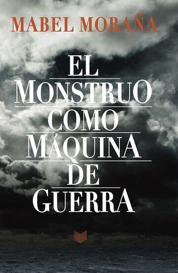 El monstruo como máquina de...