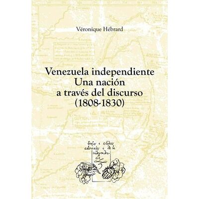 Venezuela independiente:...