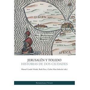 Jerusalén y Toledo...