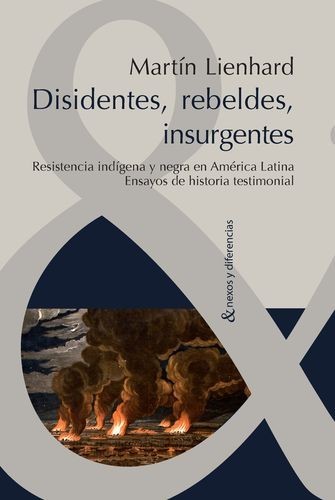 Disidentes, rebeldes,...