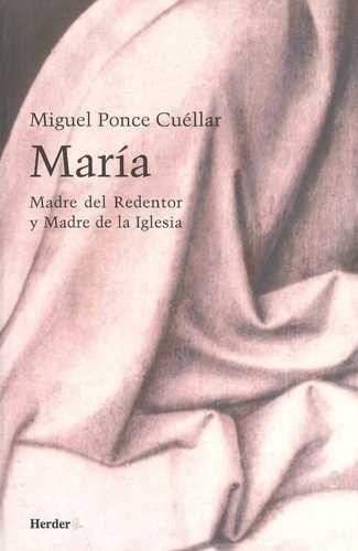 María Madre del Redentor y...