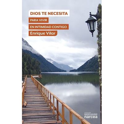 Dios te necesita