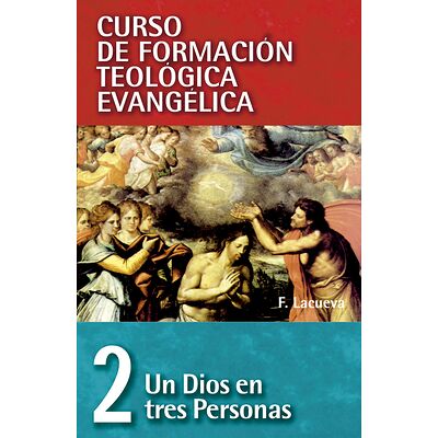 CFT 02 - Un Dios en tres...