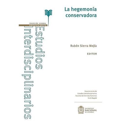 La hegemonía conservadora