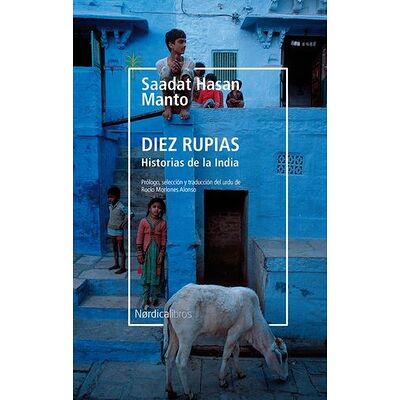 Diez rupias. Historias de...