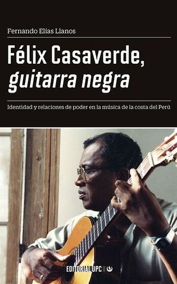 Félix Casaverde, guitarra...