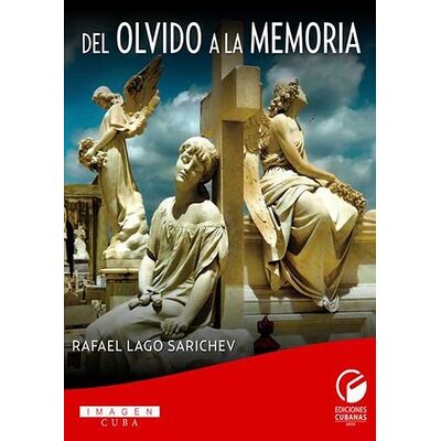 Del olvido a la memoria