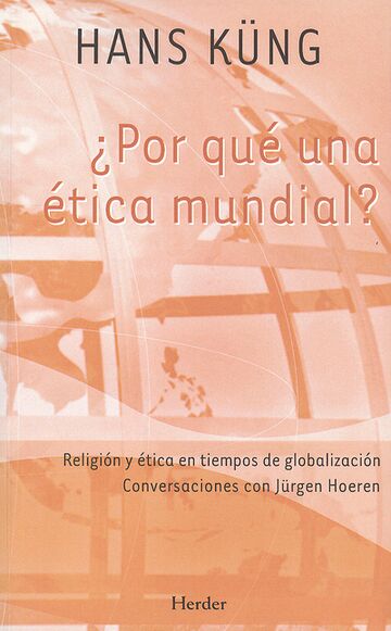Por qué una ética mundial?...