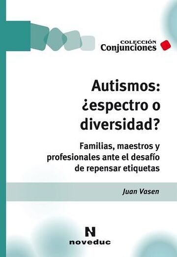 Autismos: ¿espectro o...