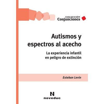 Autismos y espectros al acecho
