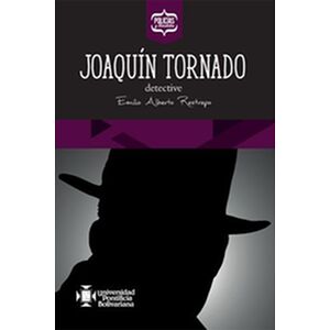 Joaquín Tornado, detective