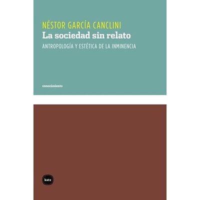 La sociedad sin relato