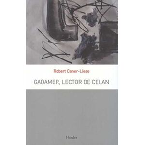 Gadamer, lector de Celan