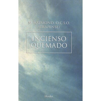 Incienso quemado. La saga...