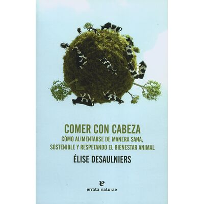 Comer con cabeza. Cómo...