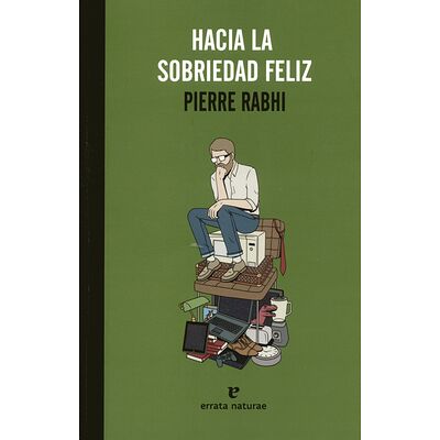 Hacia la sobriedad feliz