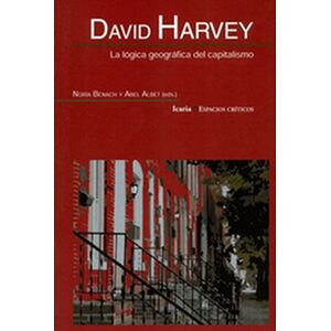 David Harvey. La lógica...