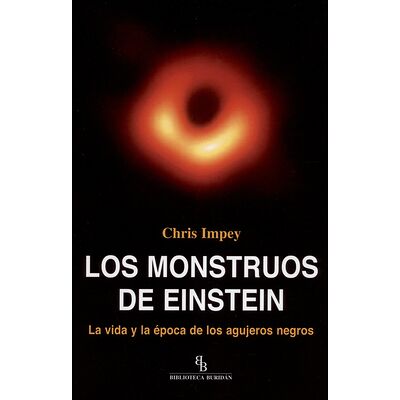 Los monstruos de Einstein....