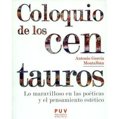 Coloquio de los centauros....
