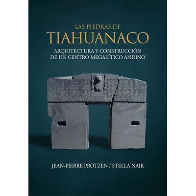Las piedras de Tiahuanaco
