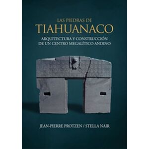 Las piedras de Tiahuanaco