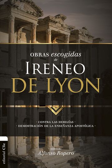 Obras escogidas de Ireneo...