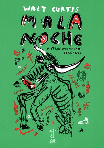 Mala noche y otras...