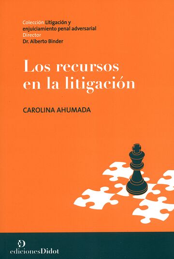 Los recursos en la litigación