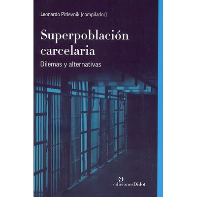 Superpoblación carcelaria....