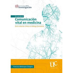 Comunicación vital en medicina