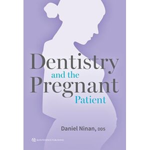 Dentistry and the Pregnant...