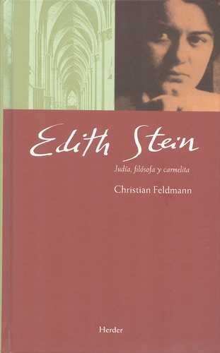 Edith Stein. Judía,...