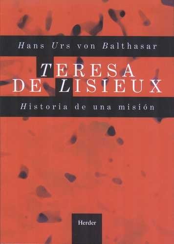 Teresa de Lisieux. Historia...