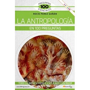 La antropología en 100...