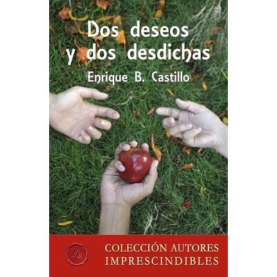 Dos deseos y dos desdichas