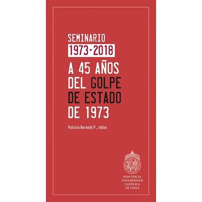 A 45 años del Golpe de...
