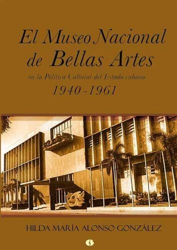 El Museo Nacional de Bellas...