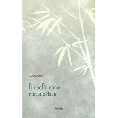 Filosofía como metanoética