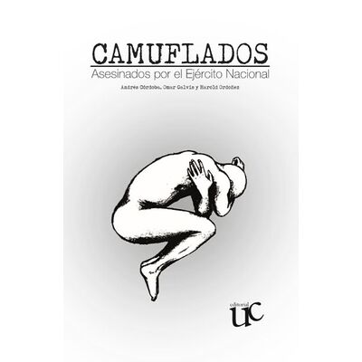 Camuflados. Asesinados por...