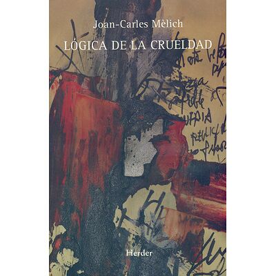 Lógica de la crueldad