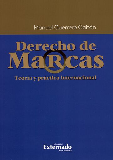 Derecho de marcas. Teoría y...